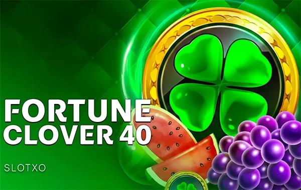 Fortune Clover 40