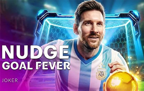Nudge Goal Fever
