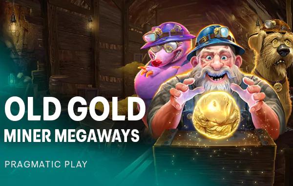 Old Gold Miner Megaways